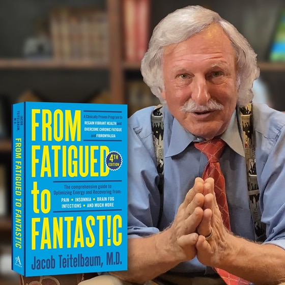 Dr. Teitelbaum with his book for regaining energy and vitality and getting better sleep, From Fatigued to Fantastic 4th Edition